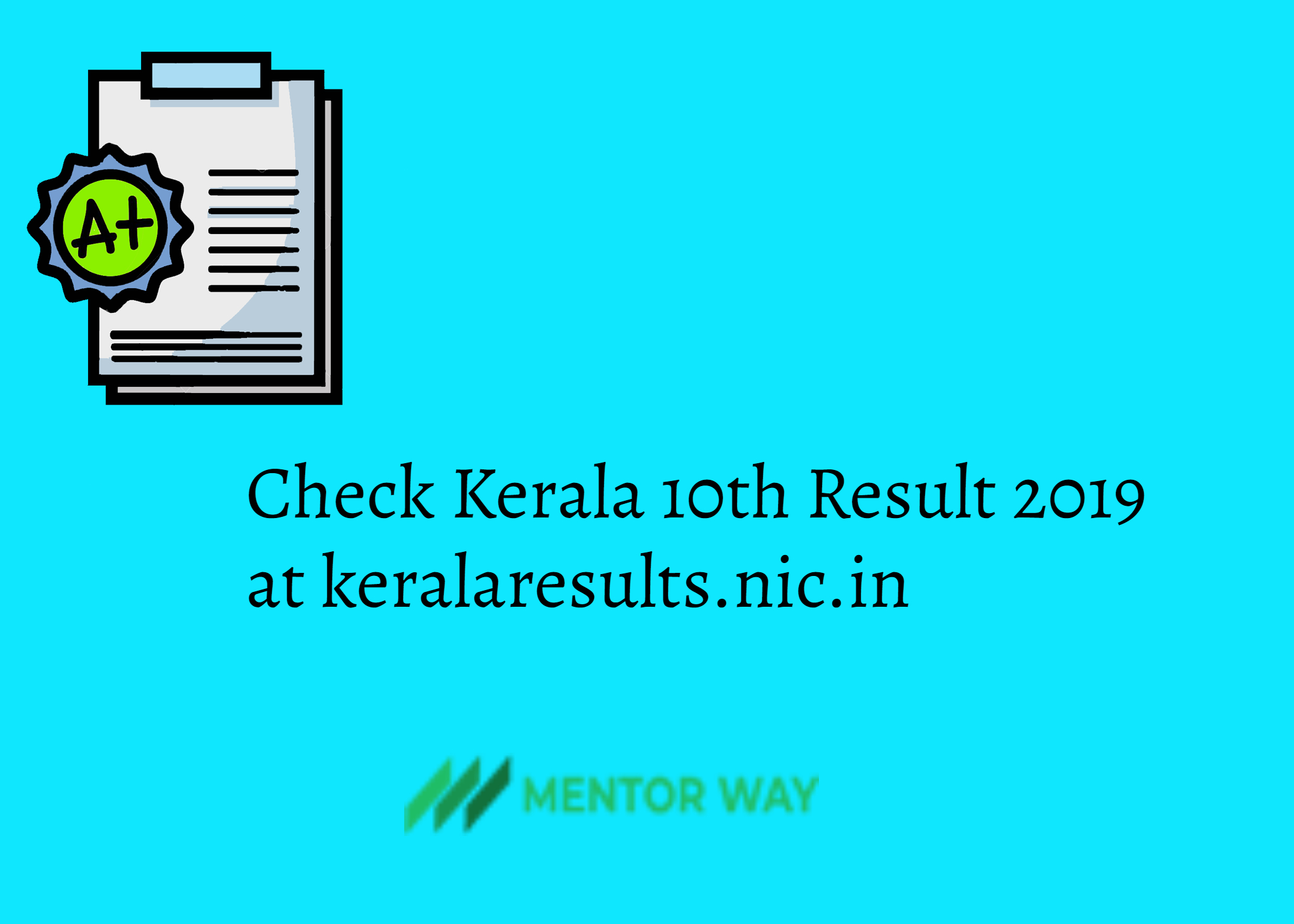 Check Kerala 10th Result 2019 at keralaresults.nic.in