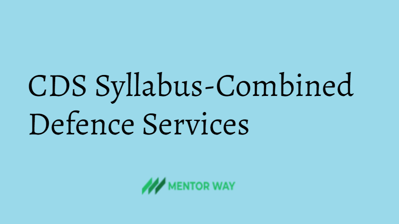 CDS Syllabus-Combined Defence Services