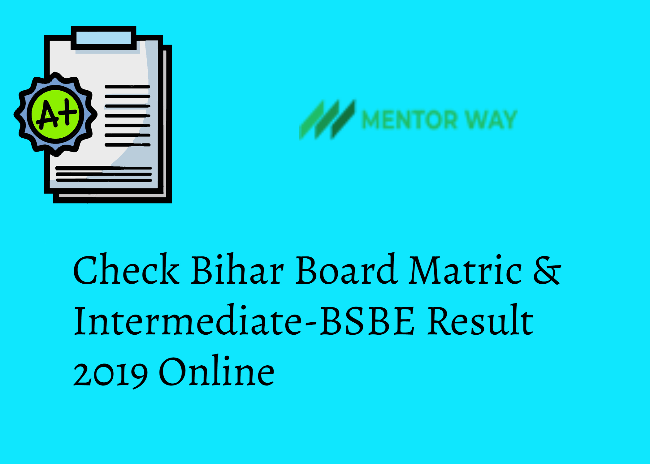 Check Bihar Board Matric & Intermediate-BSBE Result 2019 Online