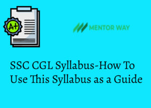SSC CGL Syllabus-How To Use This Syllabus as a Guide