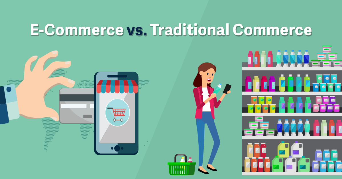 Difference Between Traditional Commerce and E-commerce - MentorWay