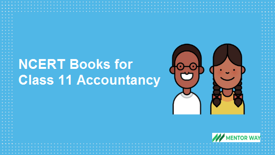 NCERT Books for Class 11 Accountancy PDF Download
