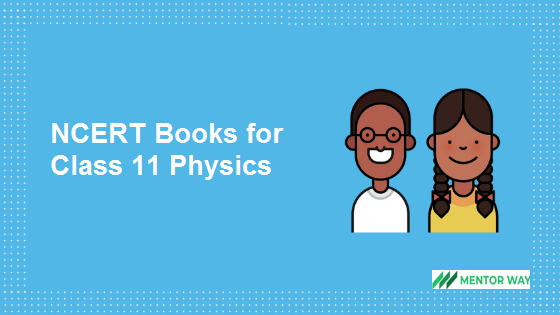 NCERT Books for Class 11 Physics PDF Download