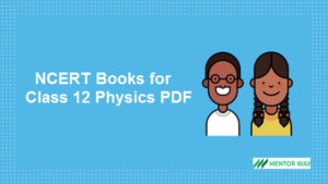 NCERT Books for Class 12 Physics PDF Download