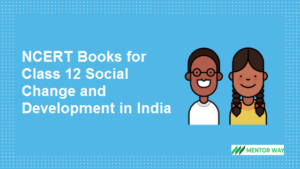 NCERT Books for Class 12 Social Change and Development in India PDF Download