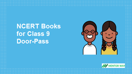 NCERT Books for Class 9 Door-Pass PDF Download