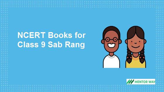 NCERT Books for Class 9 Sab Rang PDF Download