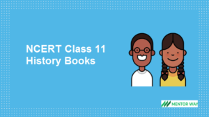 NCERT Class 11 History Books