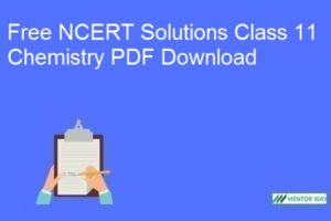 Free NCERT Solutions Class 11 Chemistry PDF Download