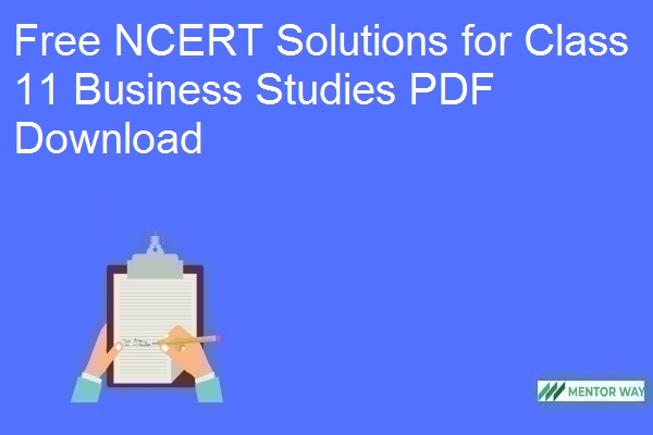 Free NCERT Solutions for Class 11 Business Studies PDF Download