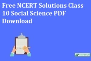 Free NCERT Solutions Class 10 Social Science PDF Download