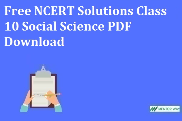 Free NCERT Solutions Class 10 Social Science PDF Download