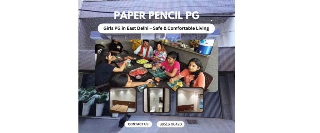 Girls PG in East Delhi