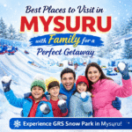Places to Visit in Mysuru with Family